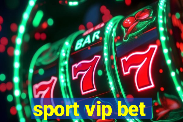 sport vip bet